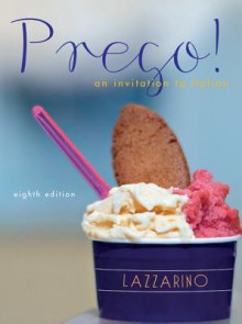 Prego!: An Invitation to Italian - Text, Workbook, and Lab. Man - Graziana Lazzarino