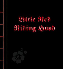 Little Red Riding Hood - Brothers Grimm, Sybille Schenker