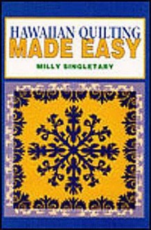 Hawaiian Quilting Made Easy - Mutual Publishing Company