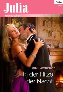 In der Hitze der Nacht (German Edition) - Kim Lawrence