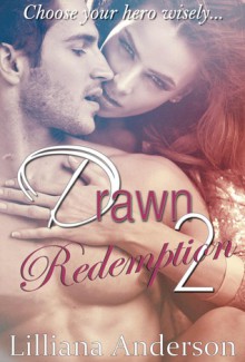 Drawn 2 - Redemption (Damien) - Lilliana Anderson