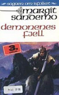 Demonenes fjell - Margit Sandemo, Bente Meidell