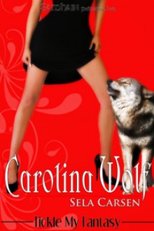 Carolina Wolf - Sela Carsen