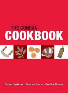 The Conran Cookbook - Simon Hopkinson, Terence Conran, Caroline Conran