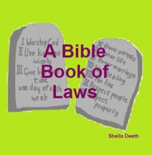 A Bible Book of Laws - Sheila Deeth