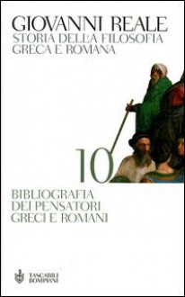 Storia della filosofia greca e romana. Vol. 10 - Giovanni Reale