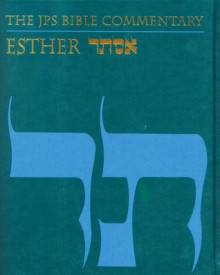 Esther (JPS Bible Commentary) - Adele Berlin