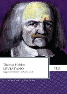 Leviatano (BUR CLASSICI DEL PENSIERO) (Italian Edition) - Thomas Hobbes, Gianni Micheli, E. Lunani