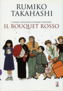 Il bouquet rosso - Rumiko Takahashi