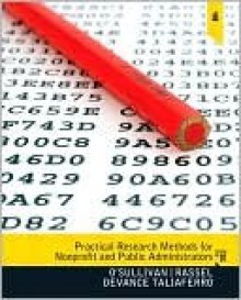 Practical Research Methods for Nonprofit and Public Administrators - Elizabethann O'Sullivan, Gary R. Rassel, Jocelyn DeVance Taliaferro