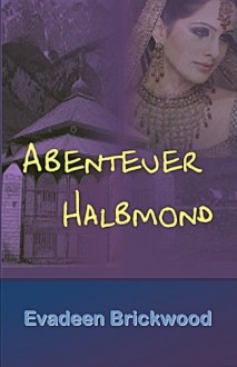 Abenteuer Halbmond - Evadeen Brickwood