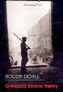 Gwiazda zwana Henry - Roddy Doyle