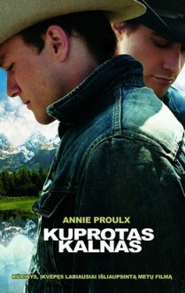 Kuprotas kalnas - Annie Proulx, Linas Ruzgys