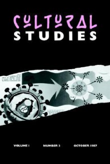 Cultural Studies: Volume 1, Number 3 - John Fiske