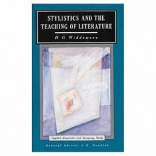 Stylistics and the Teaching of Literature - H.G. Widdowson