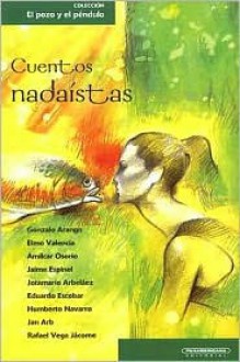 Cuentos nadaístas - Elmo Valencia Franco, Jairo Linares Landínez