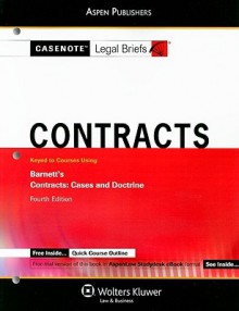 Contracts: Keyed to Courses Using Barnett's Contracts: Cases and Doctrine - Aspen Publishers