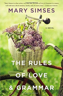 The Rules of Love & Grammar - Mary Simses