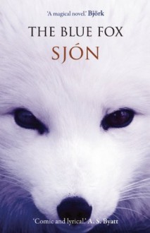 The Blue Fox - Sjon