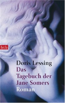 Das Tagebuch der Jane Somers. - Doris Lessing