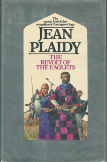 The Revolt of the Eaglets - Jean Plaidy