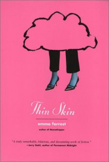 Thin Skin - Emma Forrest