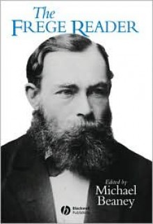 The Frege Reader - Gottlob Frege, Michael Beaney