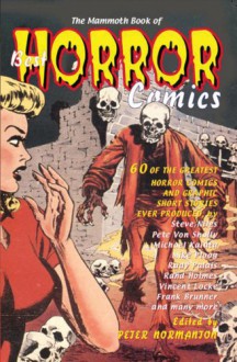 The Mammoth Book of Best Horror Comics - Peter Normanton