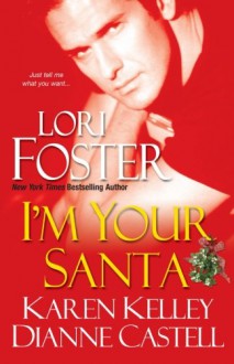 I'm Your Santa - Lori Foster