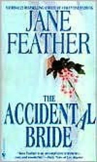 The Accidental Bride (Bride, Book 2) - Jane Feather