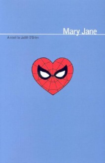 Mary Jane - Judith O'Brien