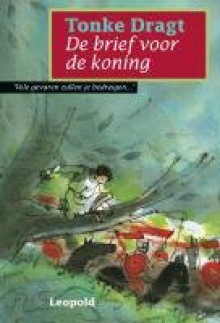 De brief voor de koning / druk 15 - Tonke Dragt