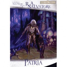 Pátria (A Trilogia do Elfo Negro #1) - R.A. Salvatore