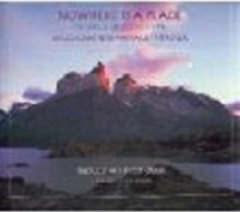 Nowhere Is a Place: Travels in Patagonia - Bruce Chatwin, Paul Theroux