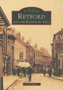 Retford and the Bassetlaw Area - Peter Tuffrey