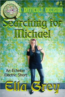 Searching for Michael - Ella Grey