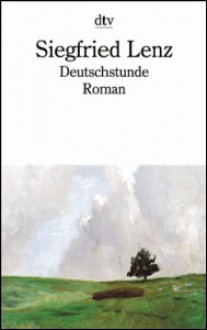 Deutschstunde - Siegfried Lenz