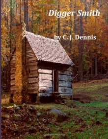 Digger Smith - C. J. Dennis