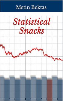 Statistical Snacks - Metin Bektas