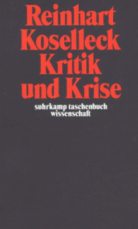 Suhrkamp Taschenbücher Wissenschaft, Nr.36, Kritik Und Krise - Reinhart Koselleck