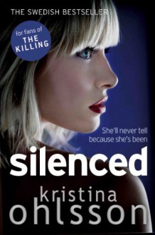 Silenced - Kristina Ohlsson