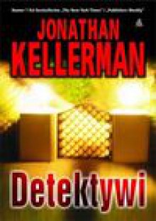 Detektywi - Jonathan Kellerman, Bieliński Przemysław