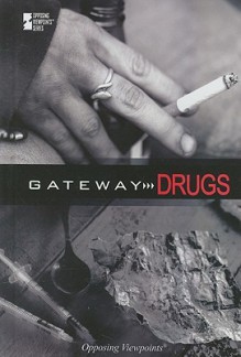 Gateway Drugs - Noel Merino