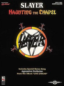 Slayer - Haunting the Chapel* - Slayer