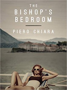 The Bishop's Bedroom - Piero Chiara, Jill Foulston