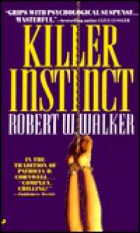 Killer Instinct - Robert W. Walker