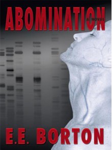 Abomination - E.E. Borton