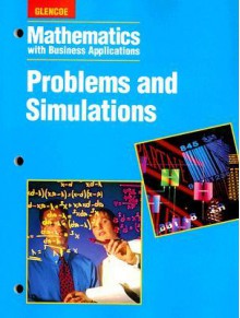 Mathematics with Business Applications: Problems and Simulations - Walter H. Lange, Temeoleon G. Rousos