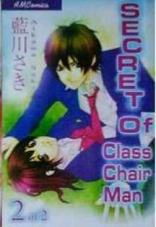 Secret of Class Chair Man, vol. 2 - Saki Aikawa