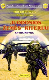 Juodosios žemės riteriai: Antra knyga - Margaret Weis, Don Perrin, Irmina Domeikienė